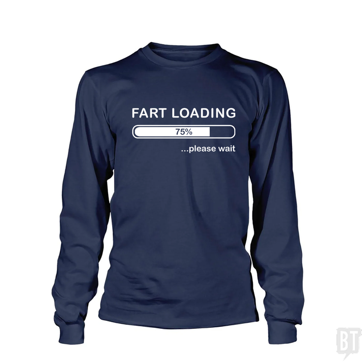 Fart Loading Long Sleeve