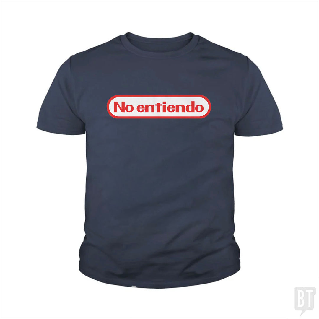 No Entiendo Kids Shirt
