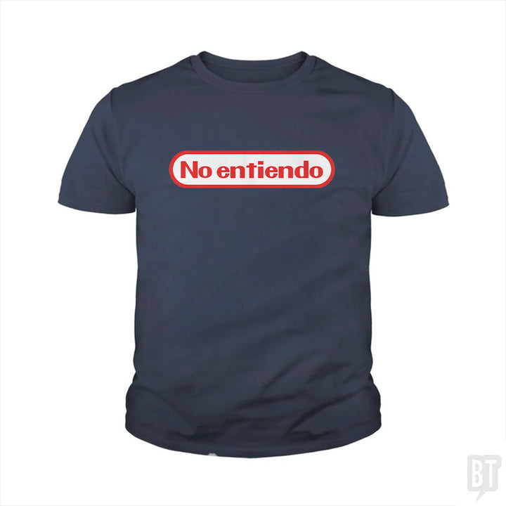 No Entiendo Kids Shirt