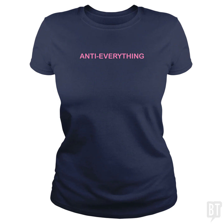 Anti Everything