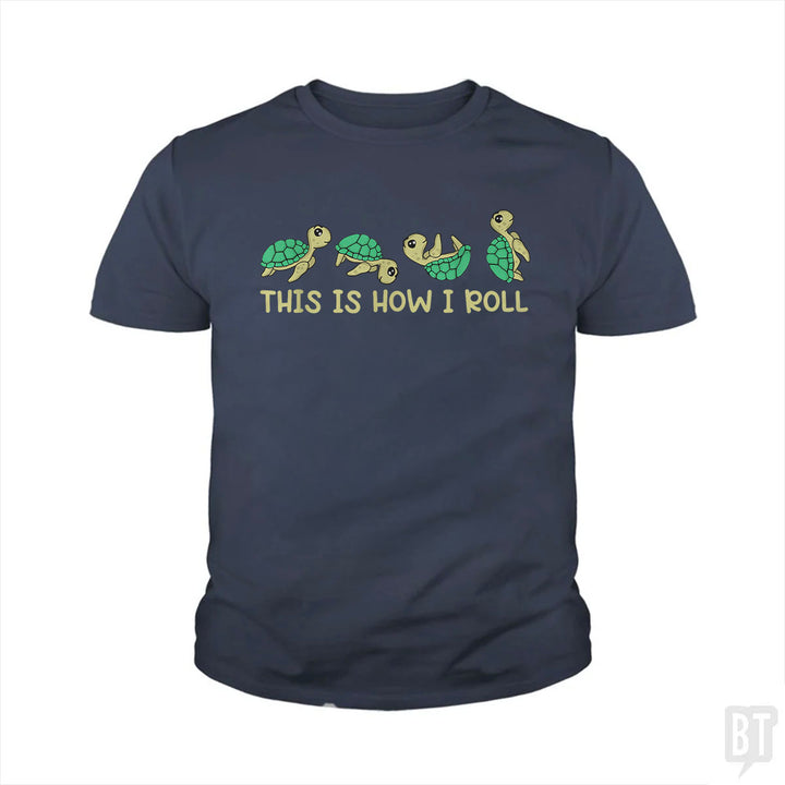 This Is How I Roll Kids Shirt