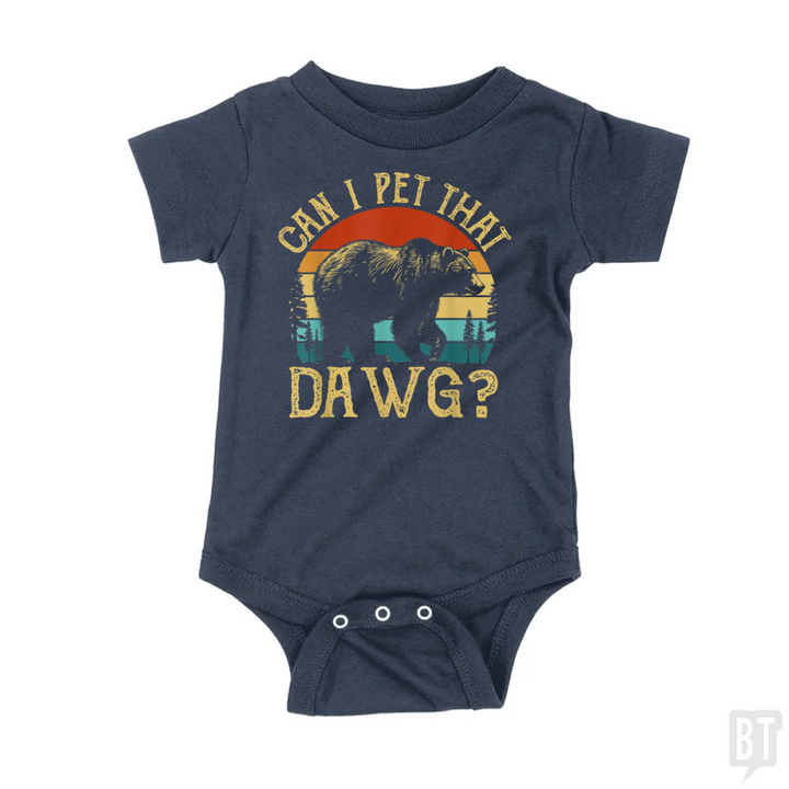 Can I Pet That Dawg Baby One-Piece