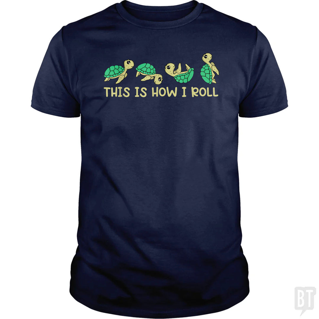 This Is How I Roll