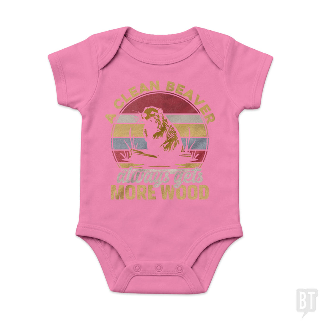 A Clean Beaver Always Gets More Wood Baby One-Piece