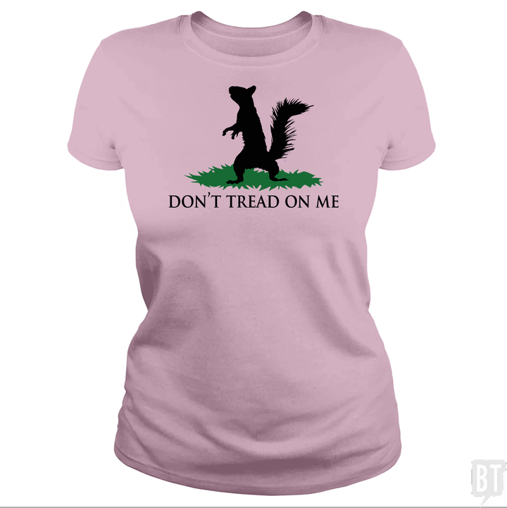 Don't Tread On Me - Squirrel