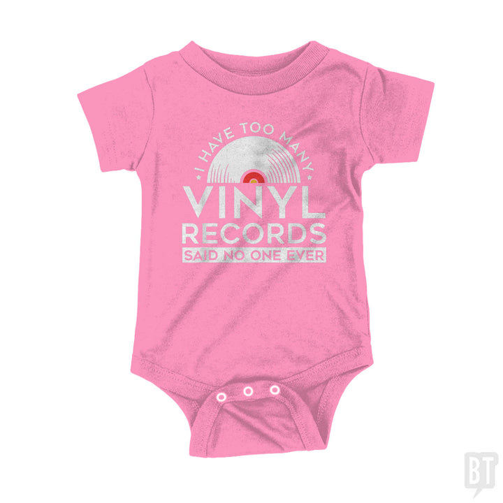 I Have Too Many Vinyl Records Baby One-Piece