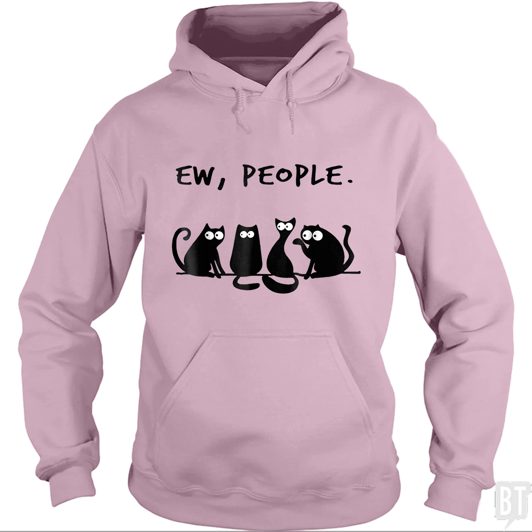 Funny Cat Ew, People Hoodie