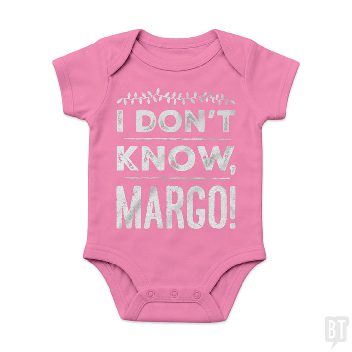 I Dont Know Margo Funny Christmas Baby One-Piece