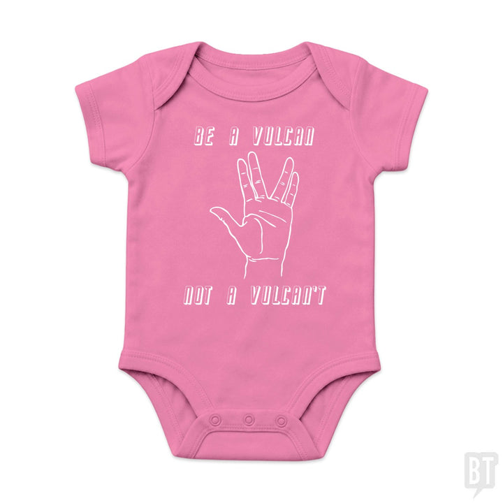 Be A Vulcan, Not A Vulcan't Baby One-Piece