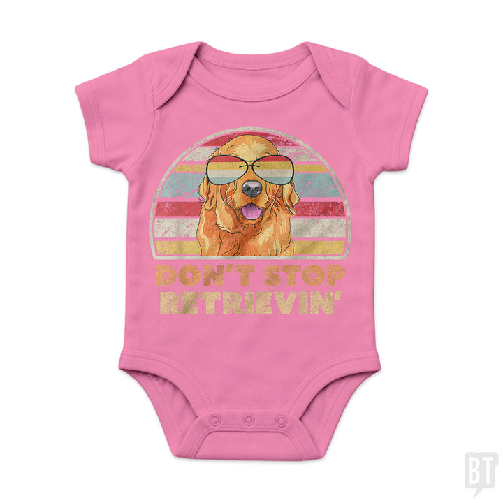 Don't Stop Retrieving Baby One-Piece