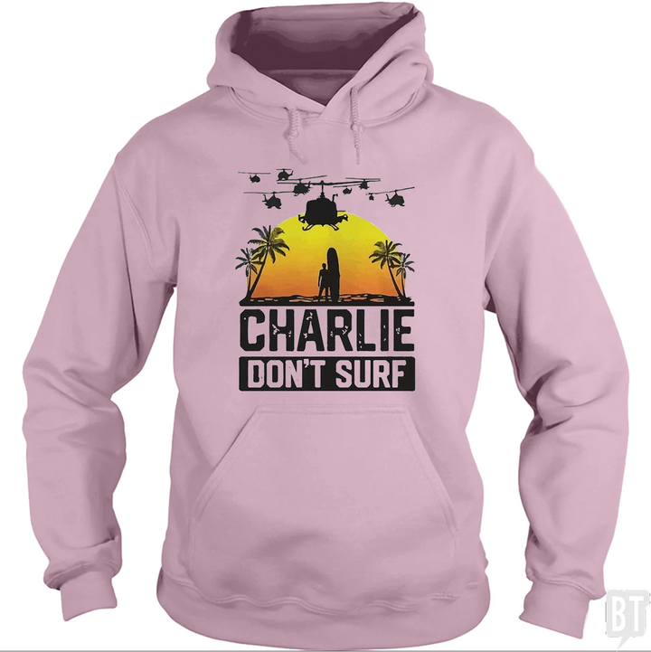 Charlie Don't Surf  Hoodie