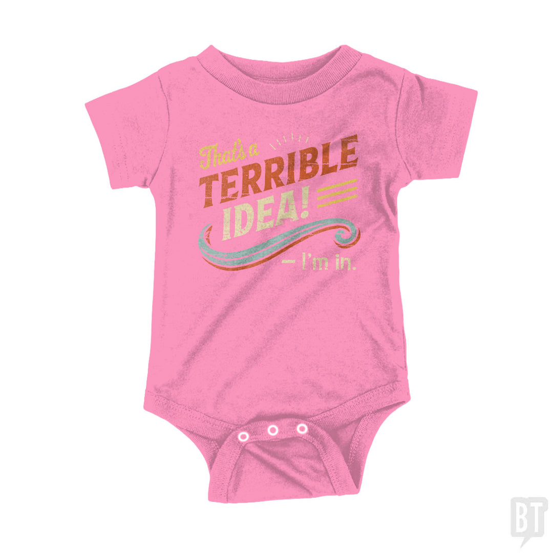 Terrible Idea Baby One-Piece