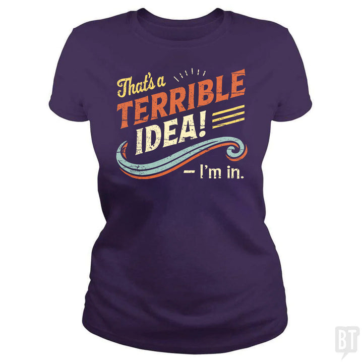Terrible Idea