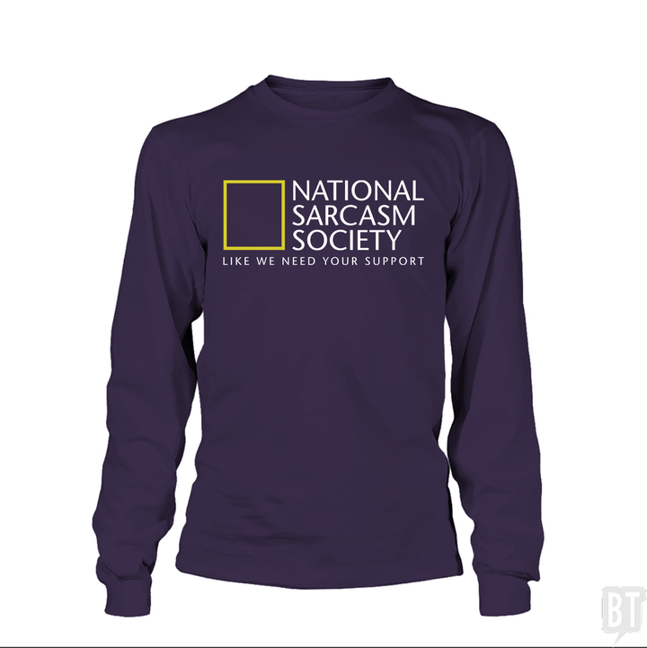 National Sarcasm Society Long Sleeve