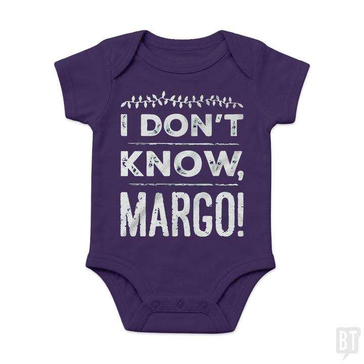 I Dont Know Margo Funny Christmas Baby One-Piece