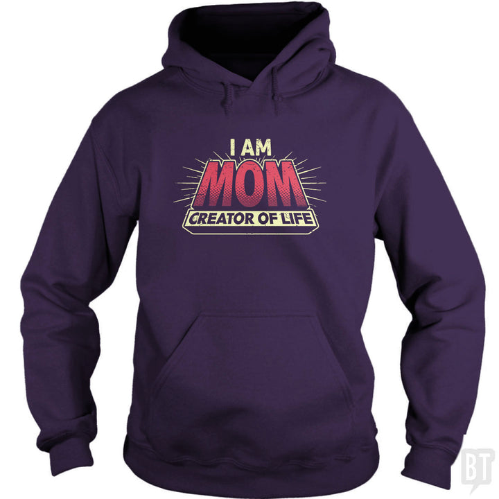 Mom-Creator of Life Hoodie