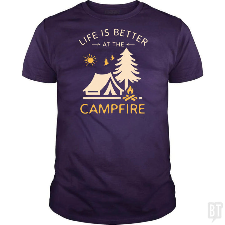 Life Is Better At The Campfire