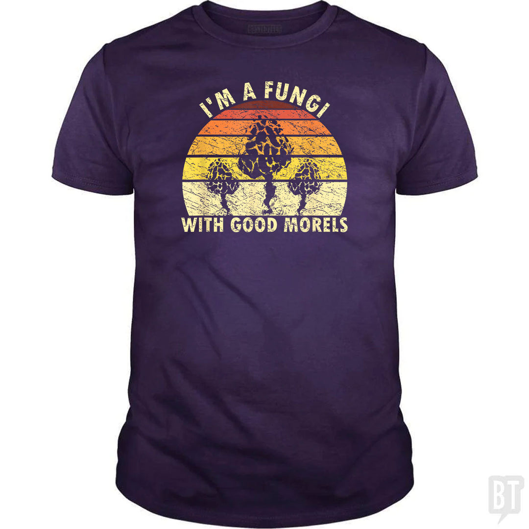 I'm A Fungi With Good Morels