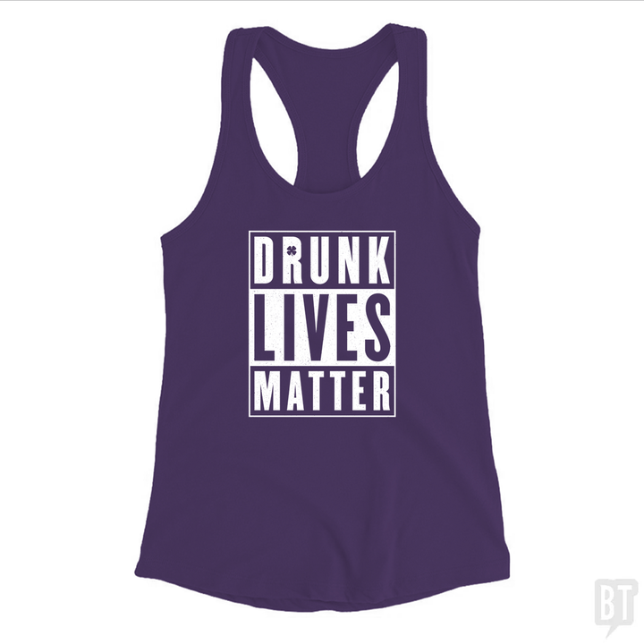 Drunk Lives Matter Tank Top