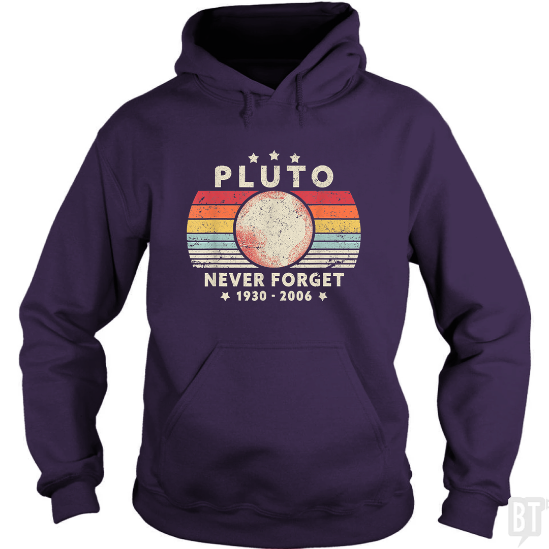 Never Forget Pluto Hoodie