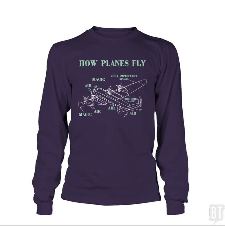 How Planes Fly Funny Aerospace Engineer Pilot Long Sleeves