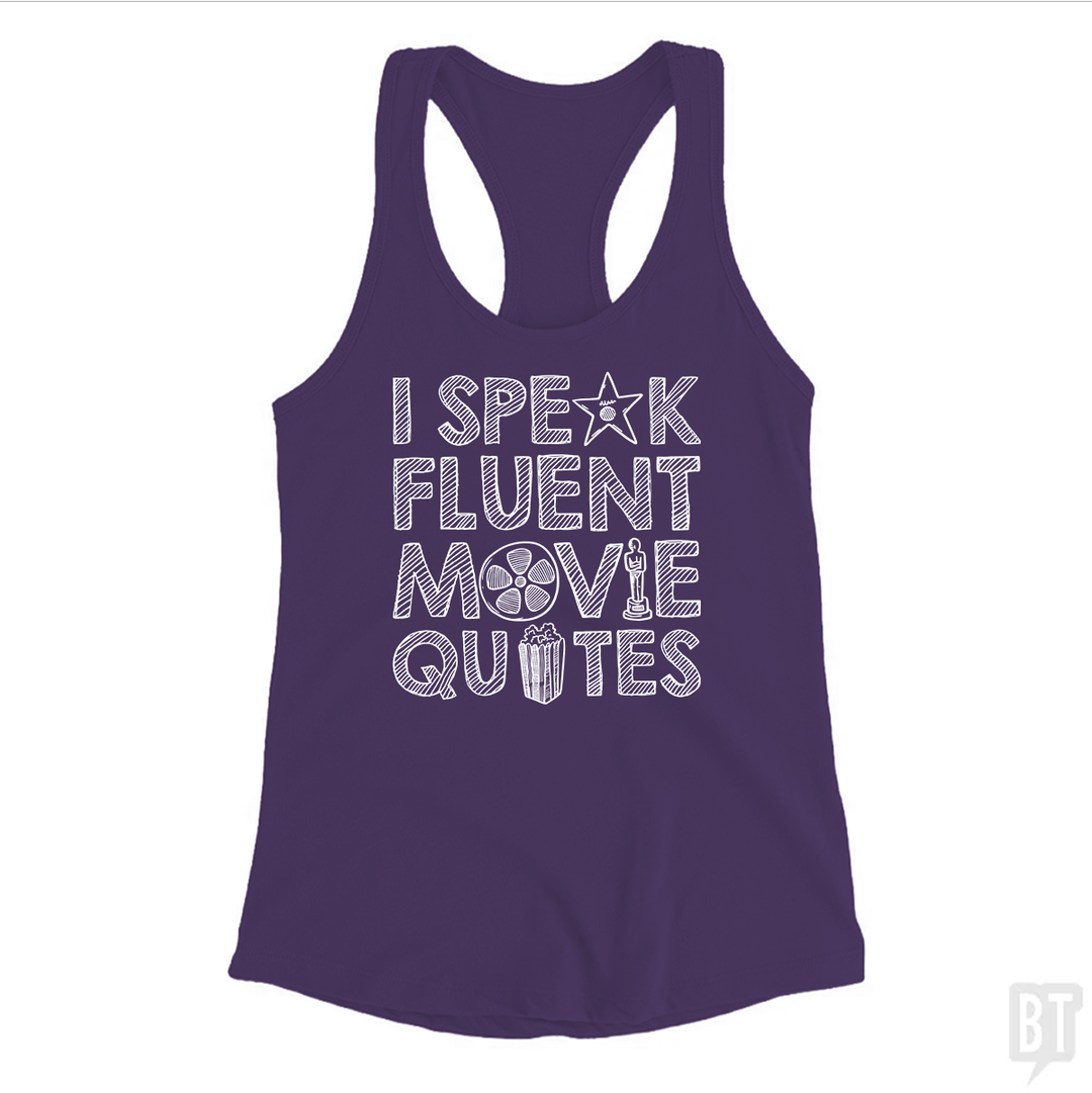 I Speak Fluent Movie Quotes Tank Top
