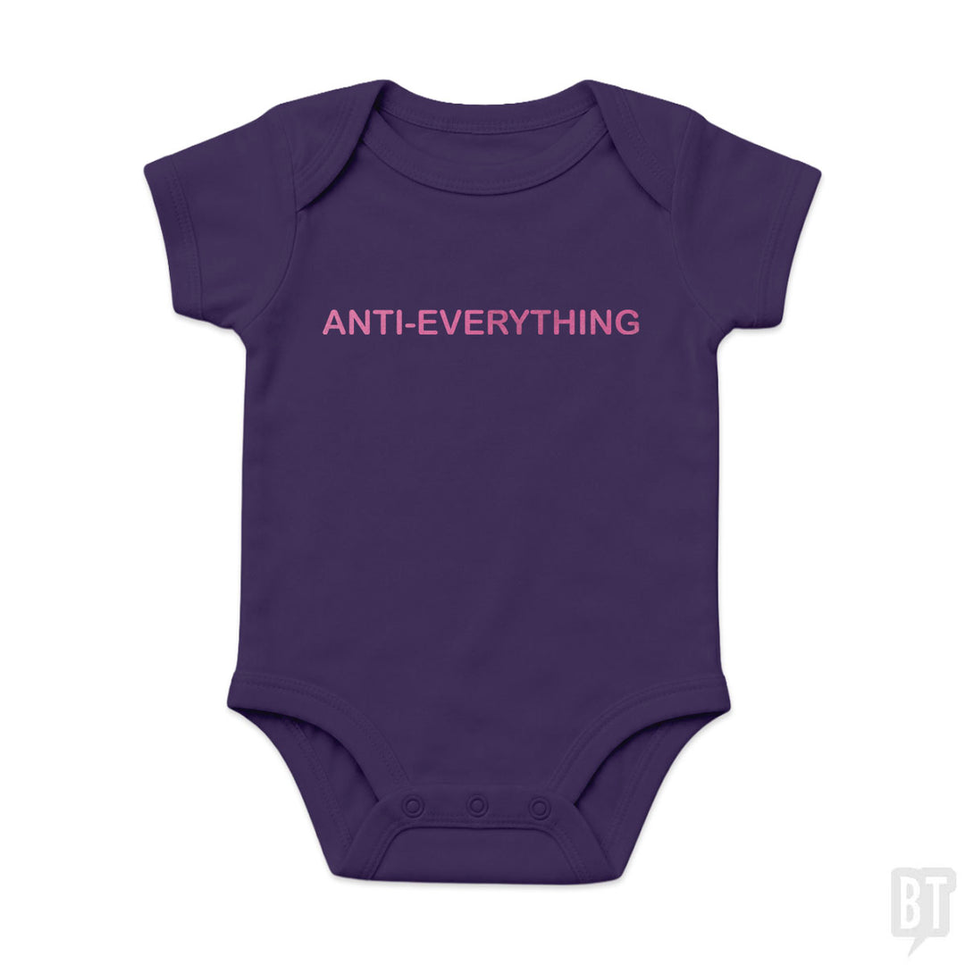 Anti Everything Baby One-Piece