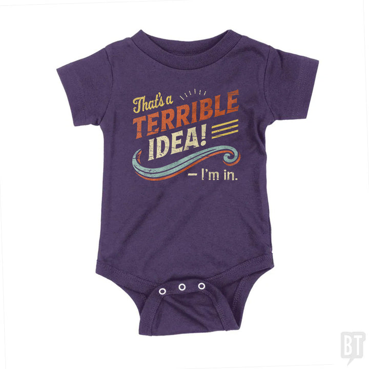 Terrible Idea Baby One-Piece