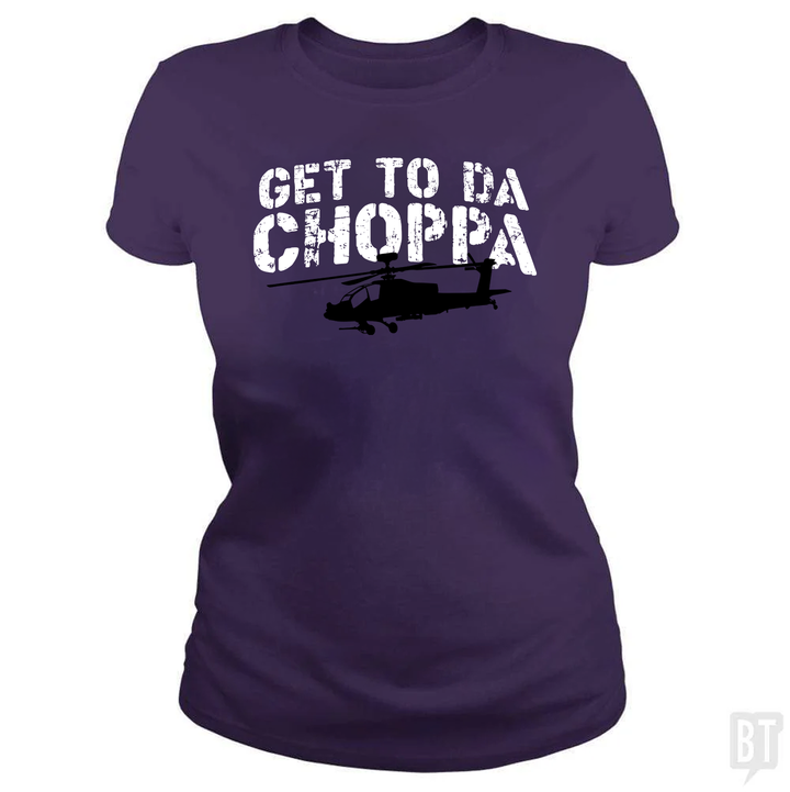 Get To Da Choppa