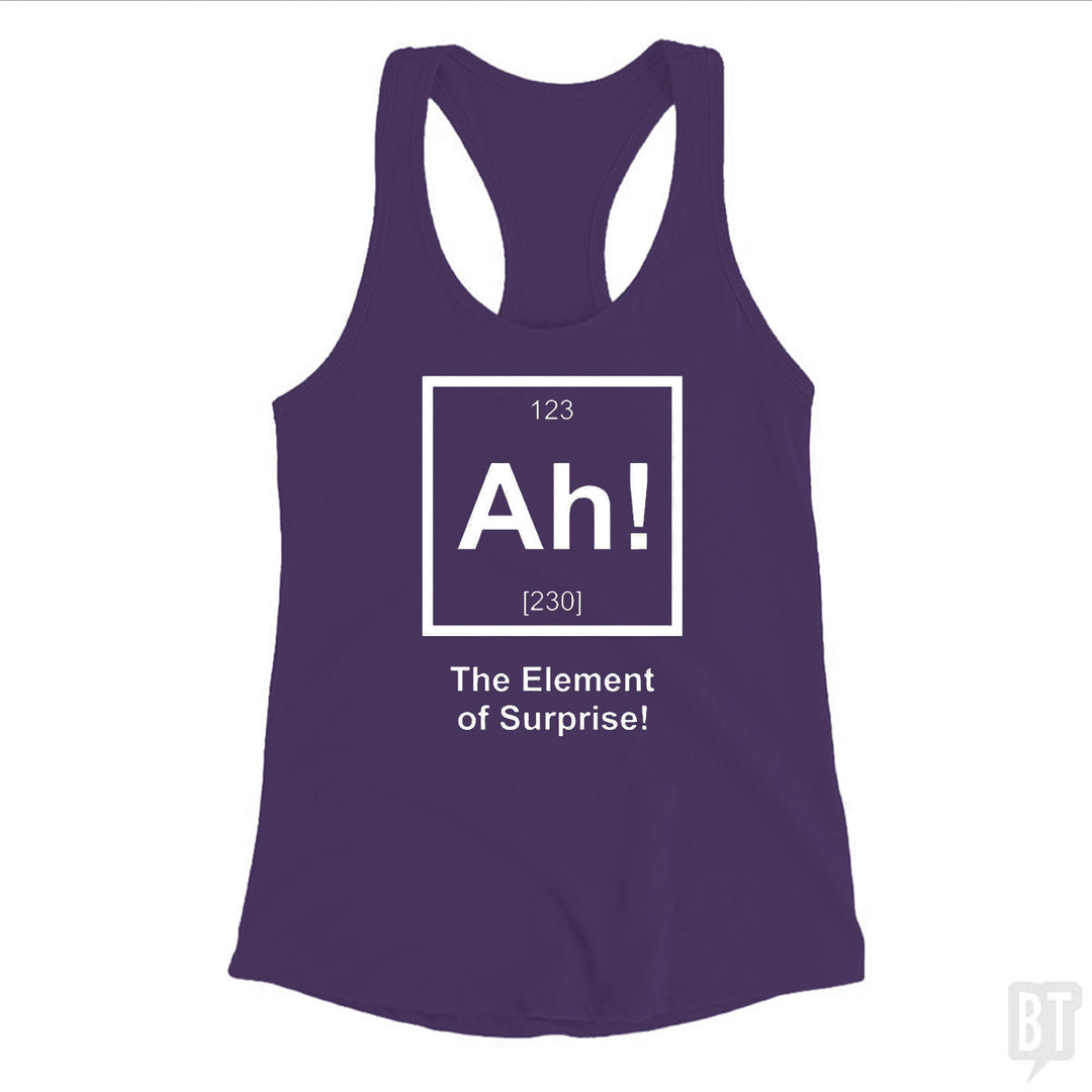 Ah! The Element Of Surprise Tank Top