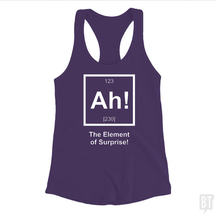 Ah! The Element Of Surprise Tank Top