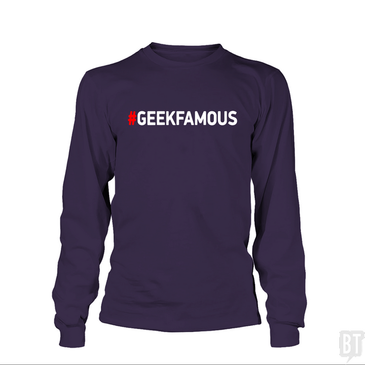 #GEEKFAMOUS Long Sleeve