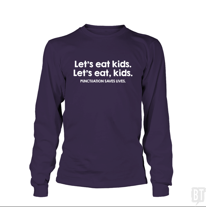 Punctuation Saves Lives Long Sleeve