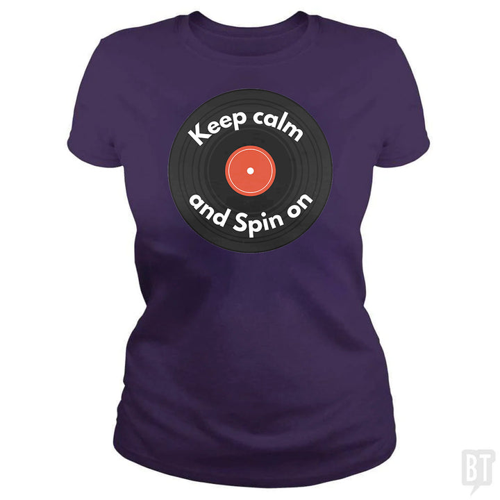 Keep Calm and Spin On