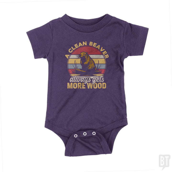A Clean Beaver Always Gets More Wood Baby One-Piece