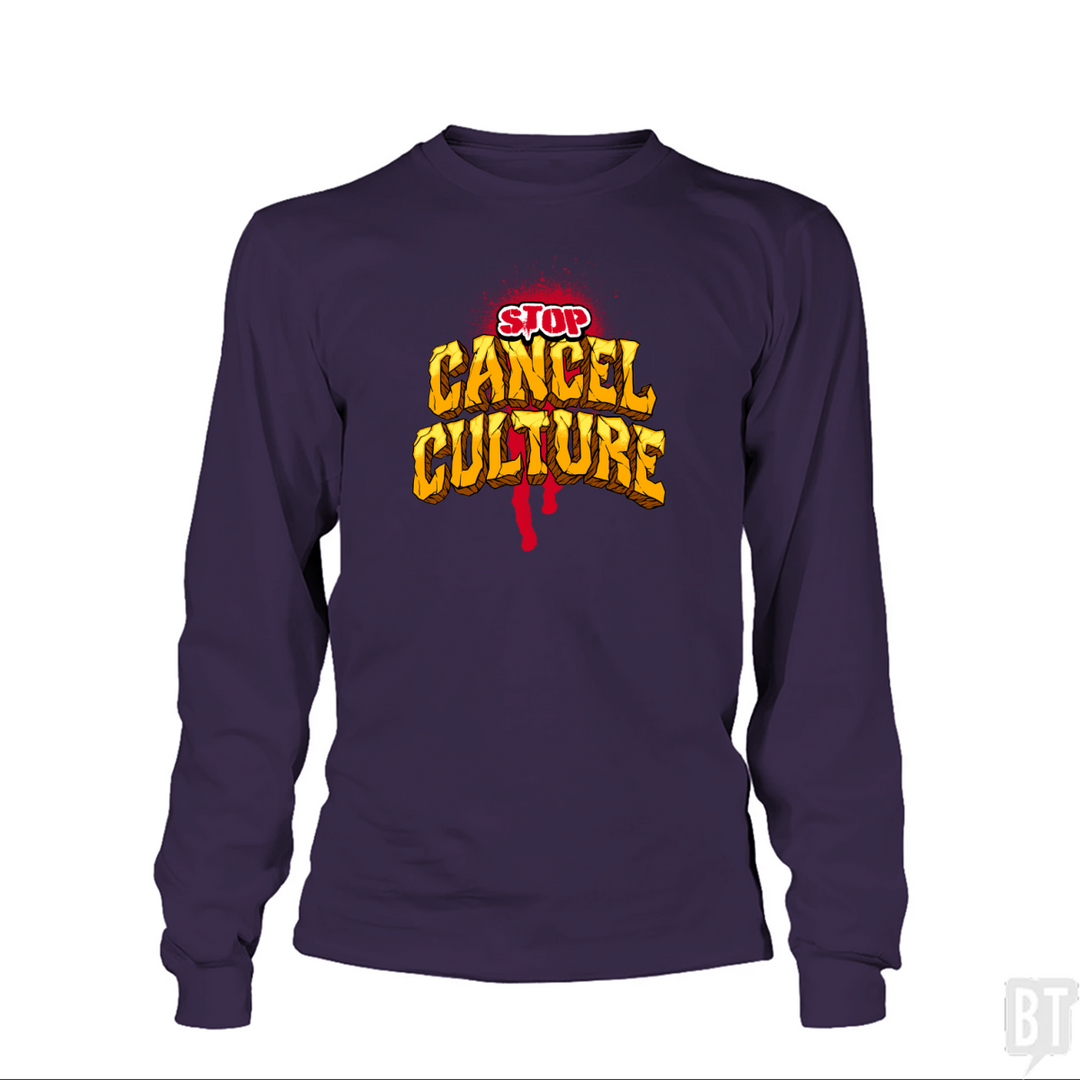 Stop Cancel Culture Long Sleeve