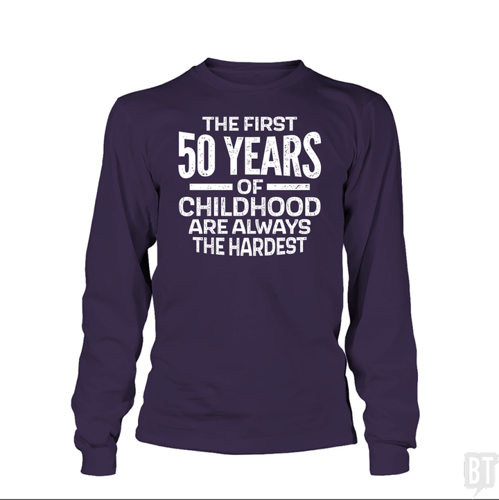 First 50 Years Long Sleeve