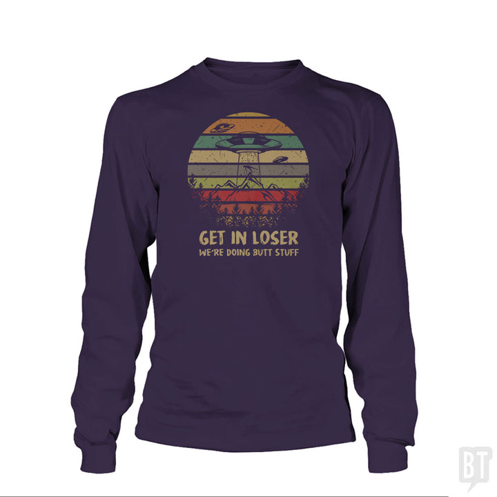 Get In Loser Long Sleeve