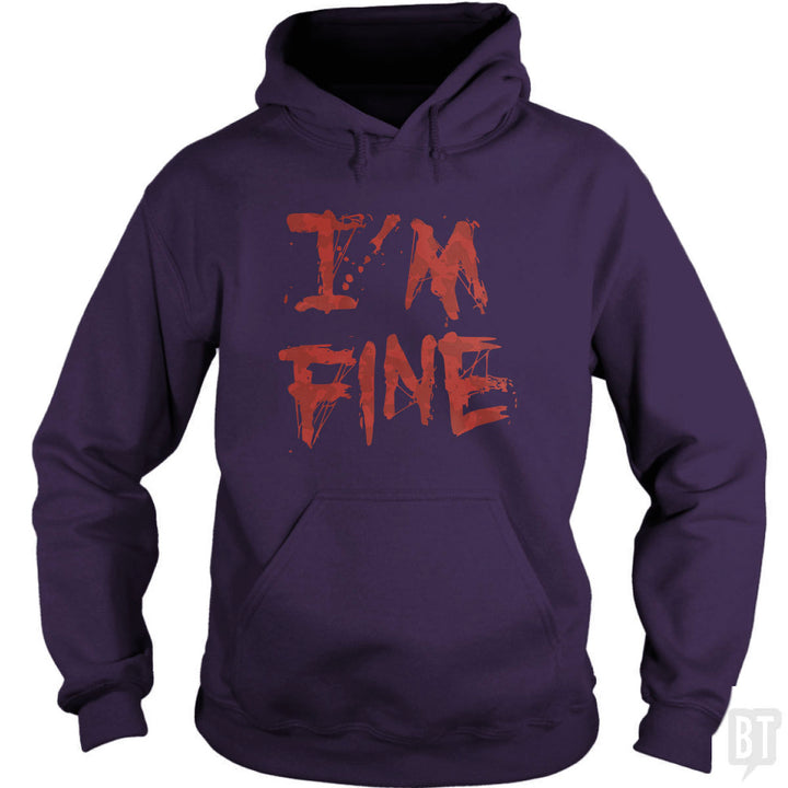 I'm Fine Hoodie