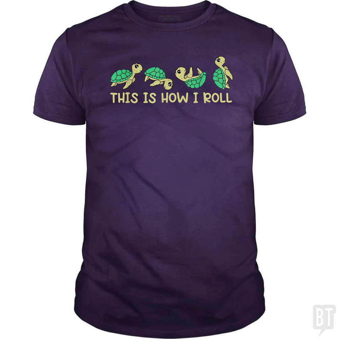 This Is How I Roll