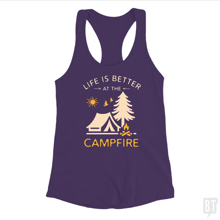 Life Is Better At The Campfire Tank Top