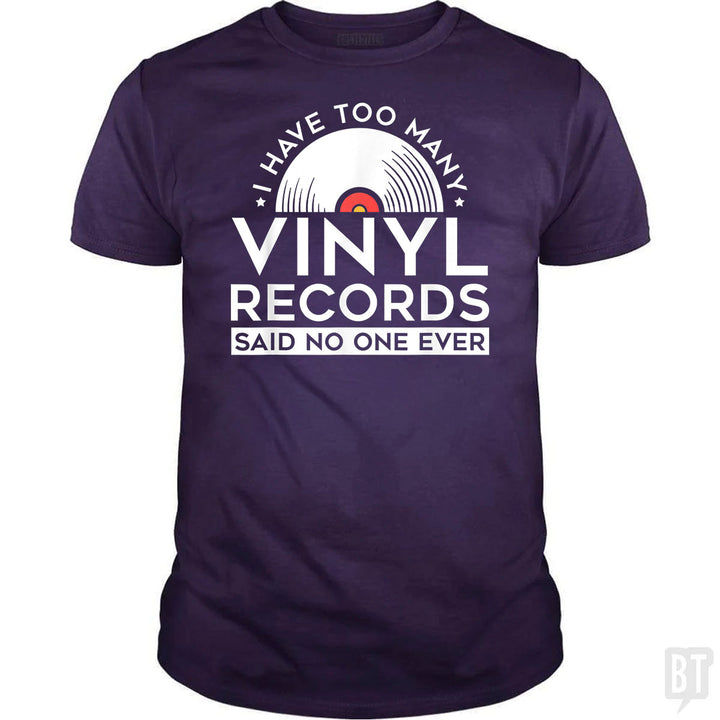 I Have Too Many Vinyl Records