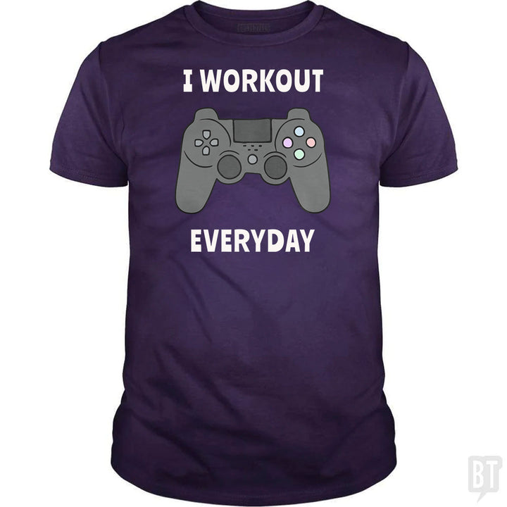I Workout Everyday