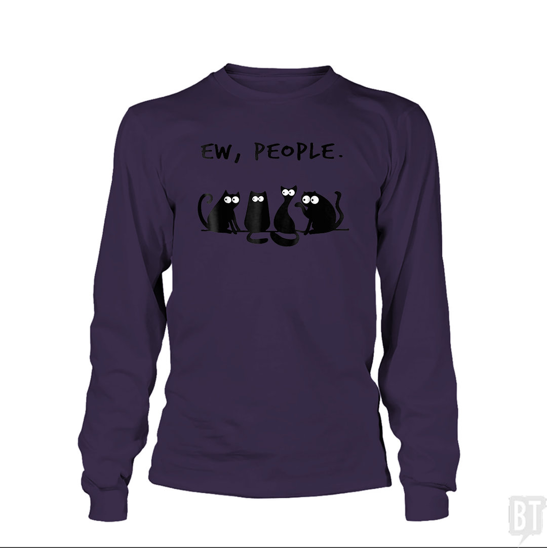 Funny Cat Ew, People Long Sleeve