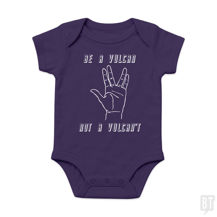 Be A Vulcan, Not A Vulcan't Baby One-Piece