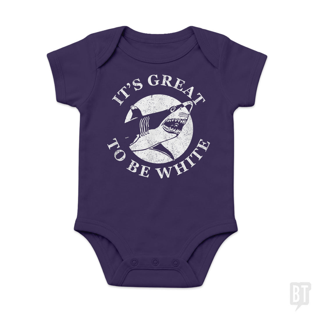 Great To Be White Baby One-Piece