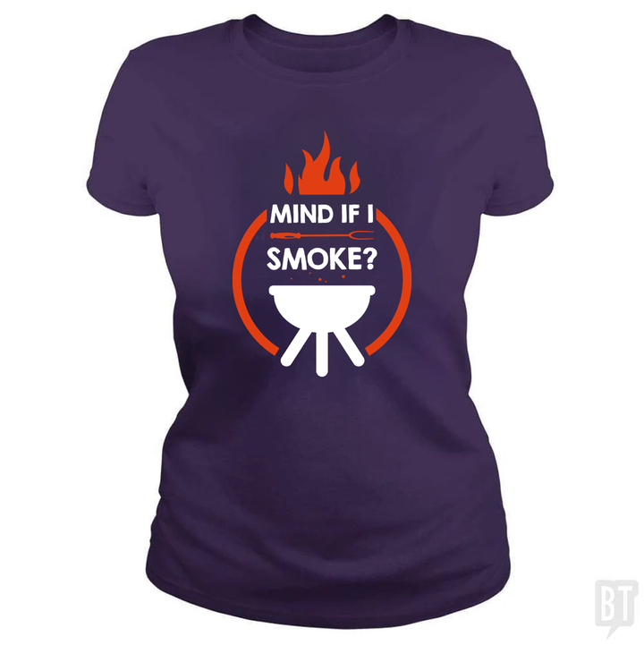 Mind If I Smoke