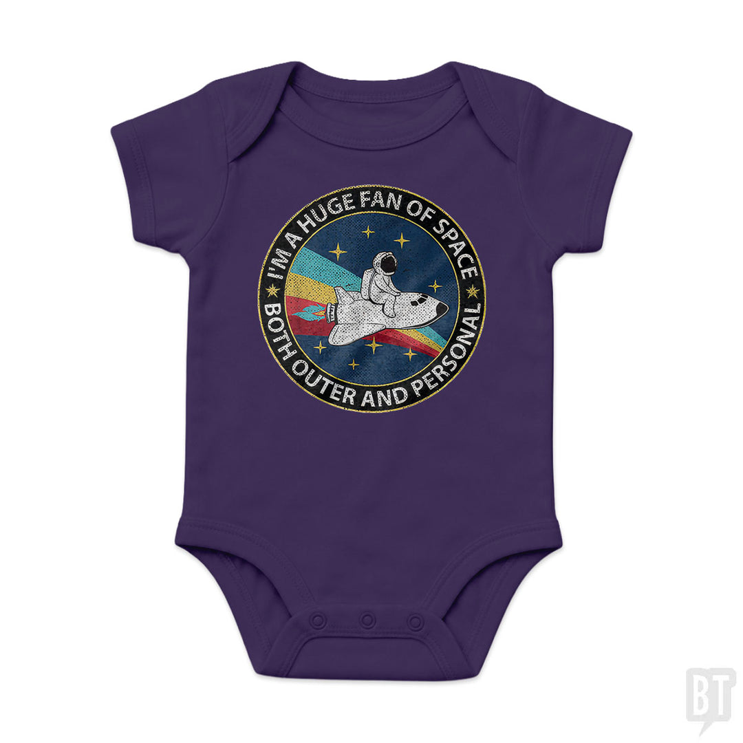 Im A Huge Fan Of Space Both Outer And Personal Baby One-Piece