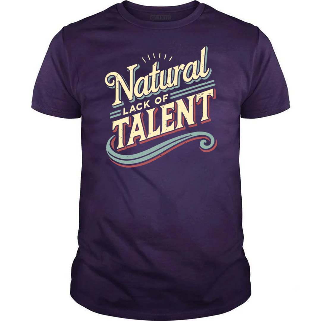 Natural Lack of Talent