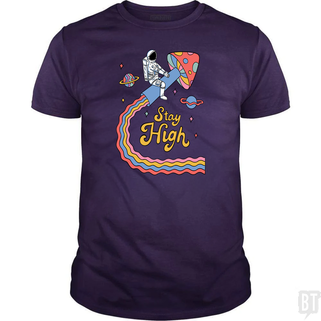 Stay High Astronaut